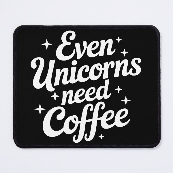 Item preview, Even Unicorns Need Coffee designed and sold by theartfulaspie.