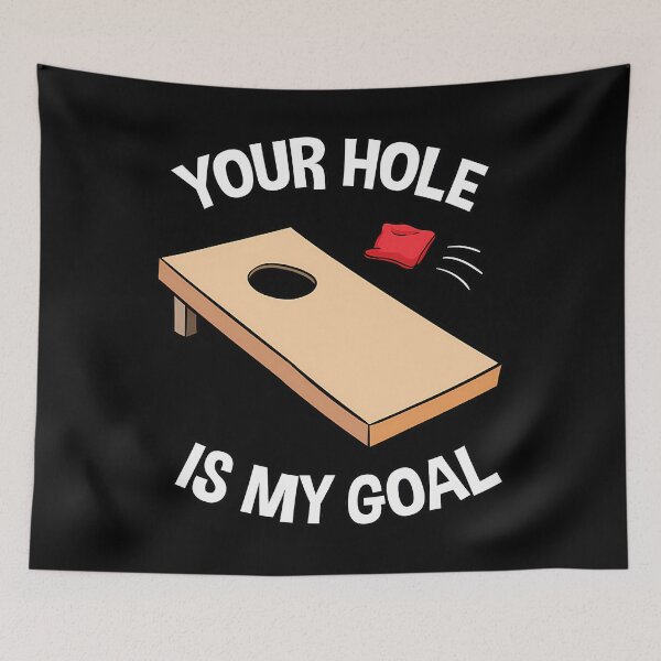 Item preview, Your Hole Is My Goal Cornhole Team Bean Bag Lover 		 designed and sold by nainendrabek0.