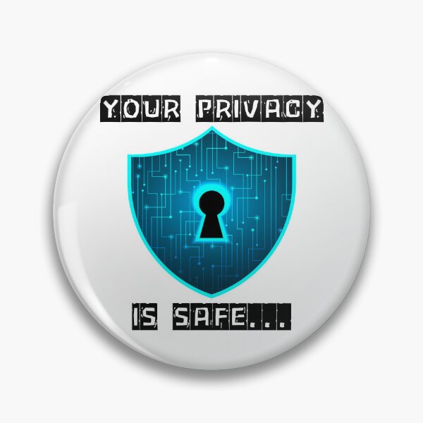 Item preview, Your Privacy Is Safe Lock Shield designed and sold by NxtGenDesigns.