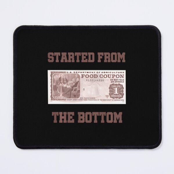 Item preview, Started From Bottom Food Stamp Coupon Apparel Pullover 		 designed and sold by saqifxeniaai.