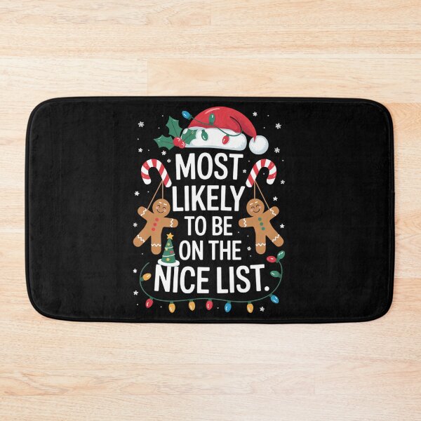 Item preview, Most Likely To Be On The Nice List Funny Christmas Holiday designed and sold by Turbotine.