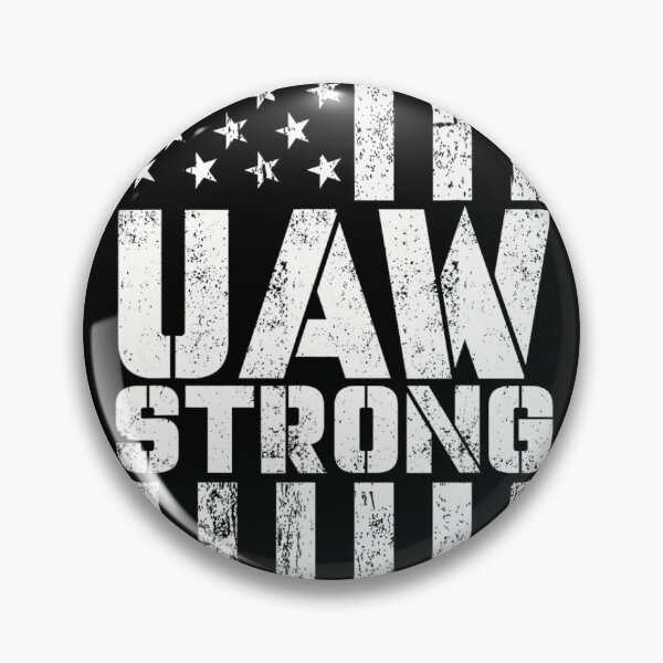 Item preview, UAW Strong Solidarity UAW Proud Union UAW Laborer Worker 		 designed and sold by elnemsrahsanr.