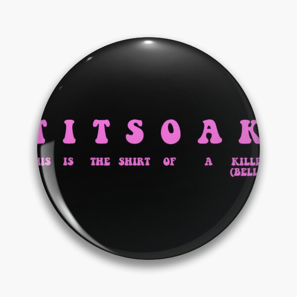 Item preview, Titsoak This Is The Shrt Of A Killer (Bella) 	1	 designed and sold by jibouboitya.