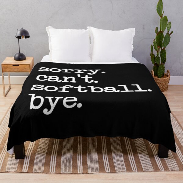Item preview, Sorry Can't Softball Bye Funny Softball Lover Swea 1 designed and sold by nadryloreciu.