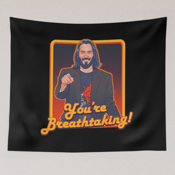 Item preview, Youx27;RE BREATHTAKING!! - Keanu Reeves 	 	 designed and sold by lumbijudikaq.