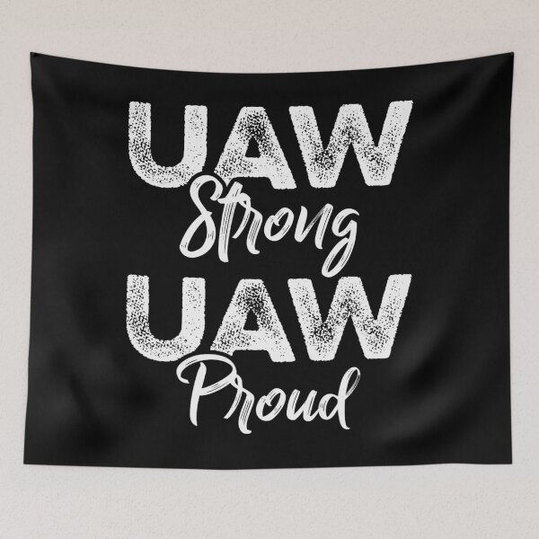 Item preview, UAW Strong UAW Proud Union Pride UAW Laborer Worker 		 designed and sold by elnemsrahsanr.