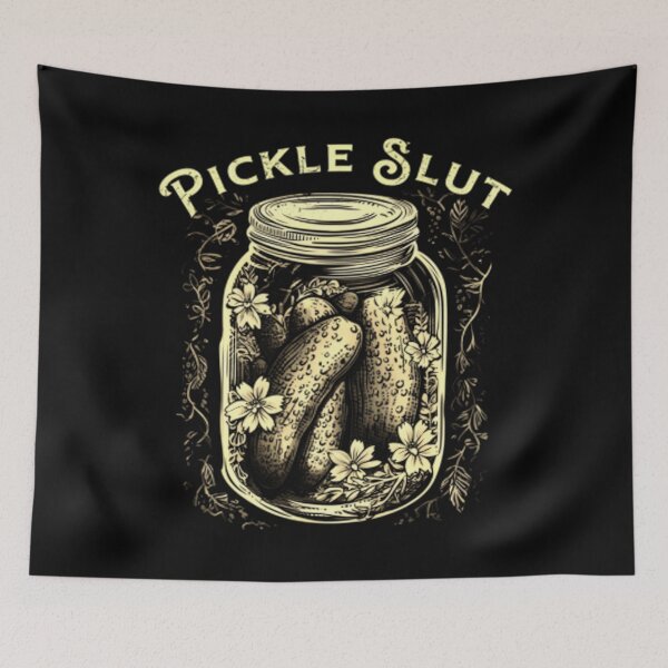 Item preview, Pickle Slut A 	 Who Loves Pickles Canning Food Quote Pullover 		 designed and sold by pimpaoekenta9.