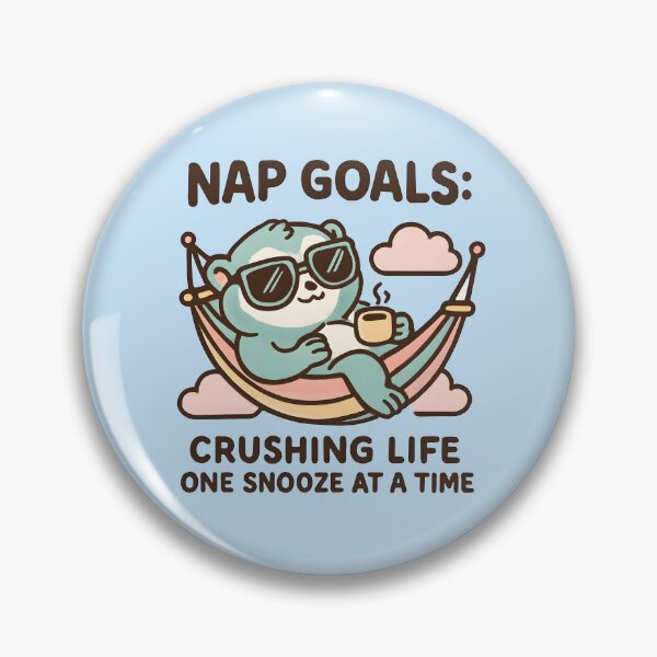 Item preview, Nap Goals: Crushing Life One Snooze at a Time designed and sold by Laze Loris.