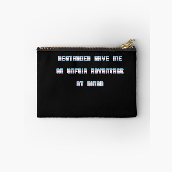 Item preview, Oestrogen gave me an unfair advantage at bingo  designed and sold by Secret170193.