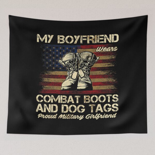 Item preview, My 	friend Wears Combat Boots and Dog Tags Veterans 		 designed and sold by mokiapoengs.