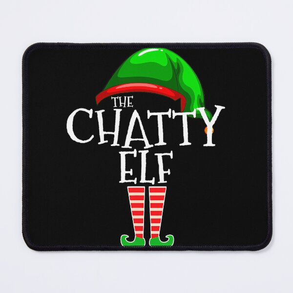 Item preview, The Chatty Elf Group Matching Family Christmas 	 Funny 		 designed and sold by vctorasndalk.