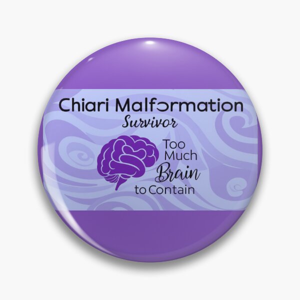 Item preview, Chiari Malformation Too Much Brain designed and sold by NolanChiariHope.
