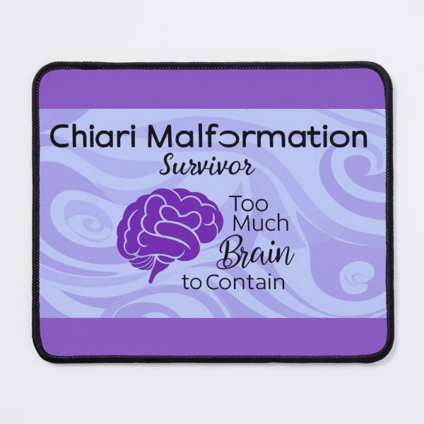 Item preview, Chiari Malformation Too Much Brain designed and sold by NolanChiariHope.
