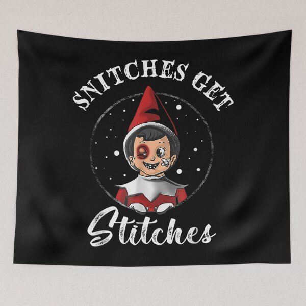 Item preview, Snitches Get Stitches Christmas Funny Snitches Get Stitches 		 designed and sold by phemanffoh.