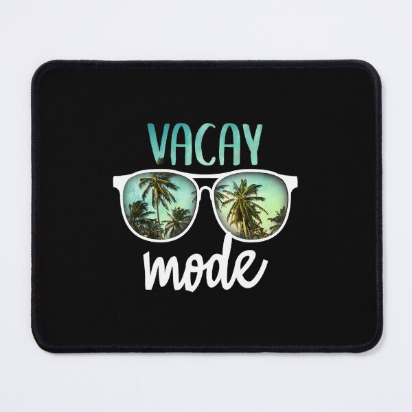 Item preview, Vacay Mode Cute Vacation Summer Cruise Getaway designed and sold by lhisalekopax.