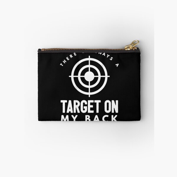 Item preview, There's Always a Target on My Back 		 designed and sold by munilsiderf.
