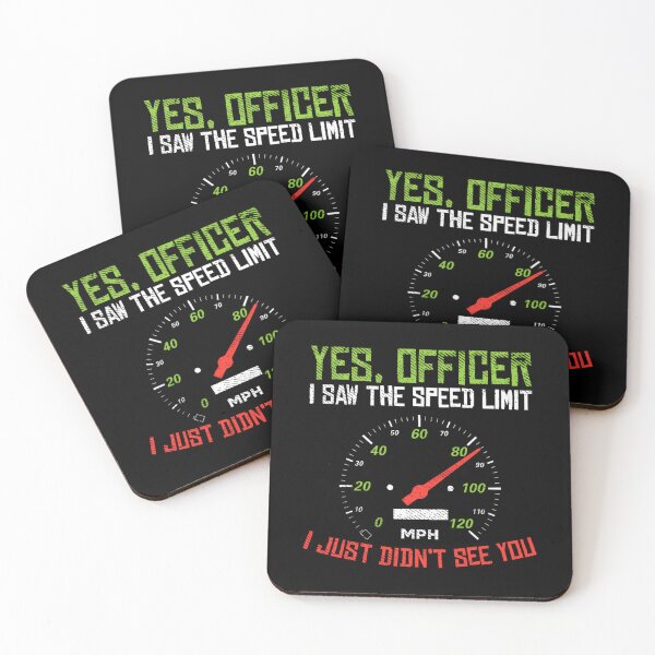 Item preview, Yes Officer Speeding Funny Racing Race Car Driver Racer 	 		 designed and sold by jussyivaldot.