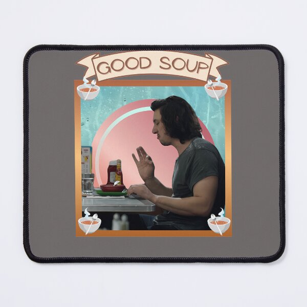 Item preview, GOOD-SOUP-ADAM-SACKLER-QUOTE designed and sold by RadiantRuche.