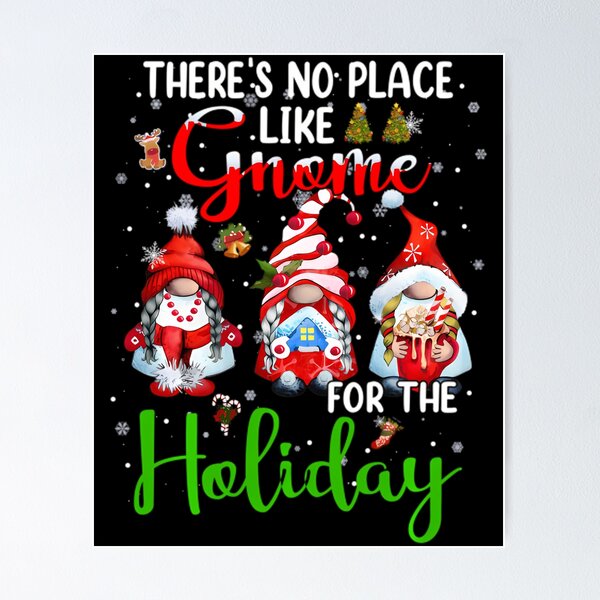 Item preview, These's no Place like Gnome for the Holiday for Christmas 	 	1	 designed and sold by munilsiderf.