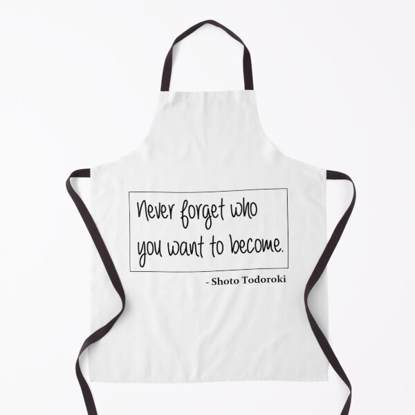 Item preview, Who You Want To Become - Shoto Todoroki Quote designed and sold by stohyfurmyr3.