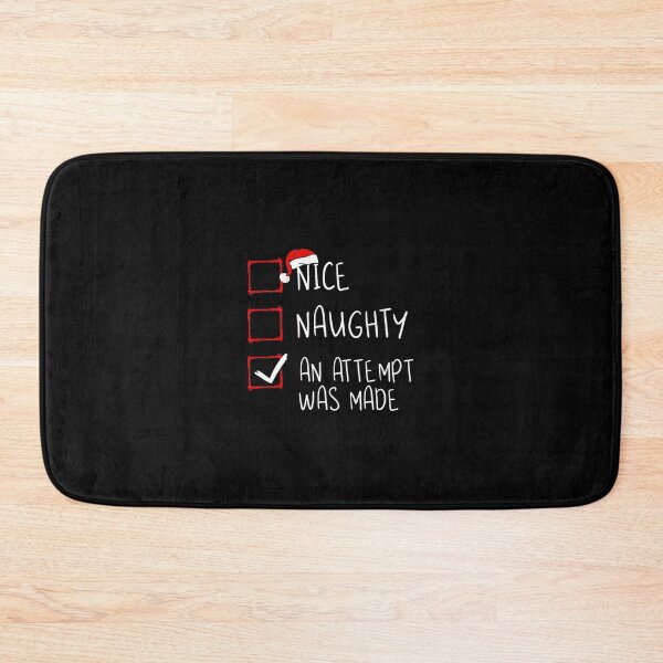 Item preview, Nice Naughty An Attempt Was Made Christmas List Santa Claus 		 designed and sold by kobsjacash.