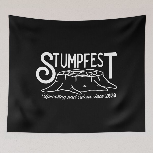 Item preview, Stumpfest uprroting nail salons since 2020 Funny Dad Mom 		 designed and sold by saqifxeniaai.