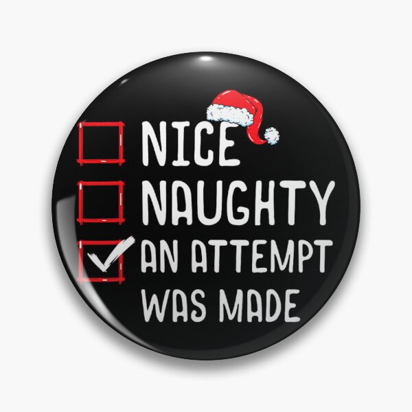 Item preview, Nice Naughty An Attempt Was Made Christmas List 		 designed and sold by kobsjacash.