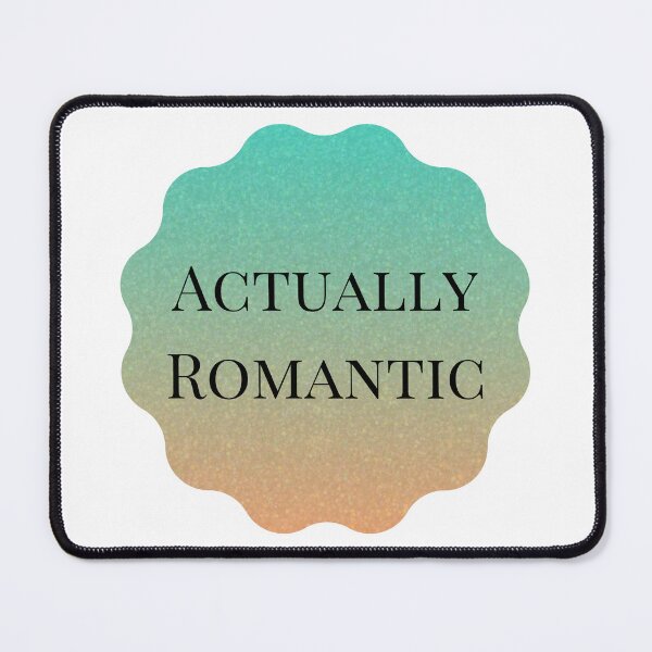 Item preview, Actually Romantic designed and sold by iswiftyouwould.