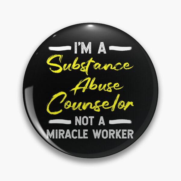 Item preview, Substance Abuse Counselor - Not A Miracle Worker 		 designed and sold by saqifxeniaai.
