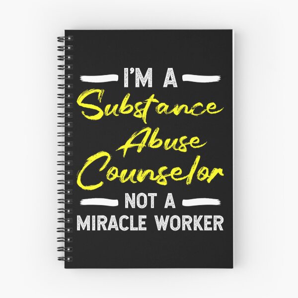Item preview, Substance Abuse Counselor - Not A Miracle Worker 		 designed and sold by saqifxeniaai.
