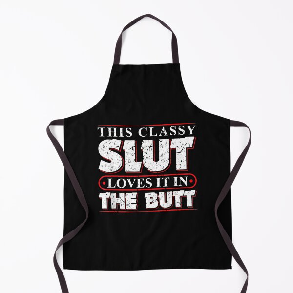 Item preview, This Classy Slut Loves It In The Butt Anal Sex Kinky BDSM designed and sold by munilsiderf.