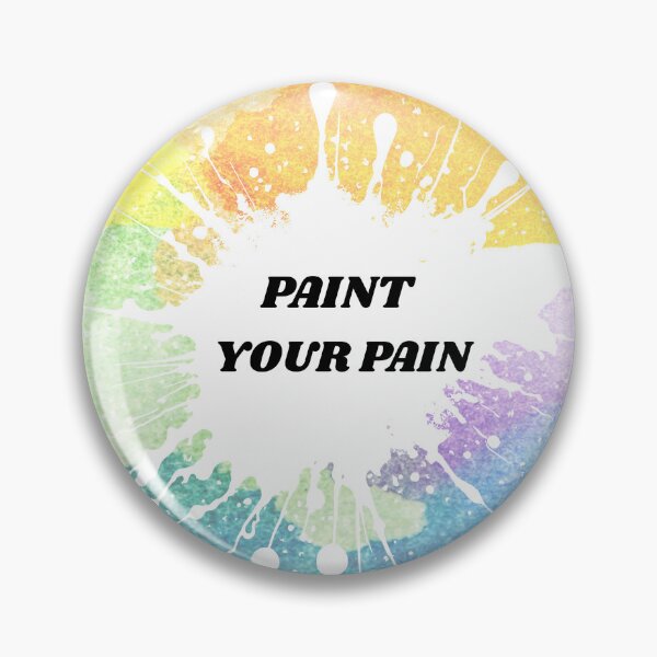 Item preview, Paint your pain in the colour it screams designed and sold by Kiwi1711.