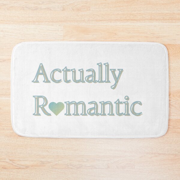 Item preview, Actually Romantic designed and sold by iswiftyouwould.