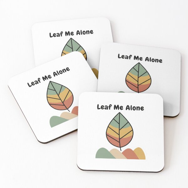 Item preview, "Minimal Leaf Illustration with 'Leaf Me Alone' Quote" designed and sold by Happyfreedom.