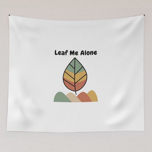 Item preview, "Minimal Leaf Illustration with 'Leaf Me Alone' Quote" designed and sold by Happyfreedom.