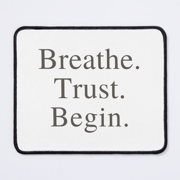 Item preview, Breathe. Trust. Begin. designed and sold by HorizonStores.