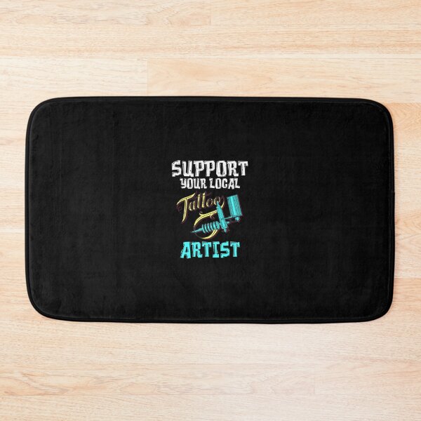 Item preview, Support your local Tattoo Artist Ink Tattoo Lover 		 designed and sold by appajipatmahj.