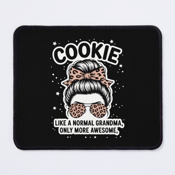 Item preview, COOKIE Like a Normal Grandma Only More Awesome Mothers Day designed and sold by Moon-Ape.