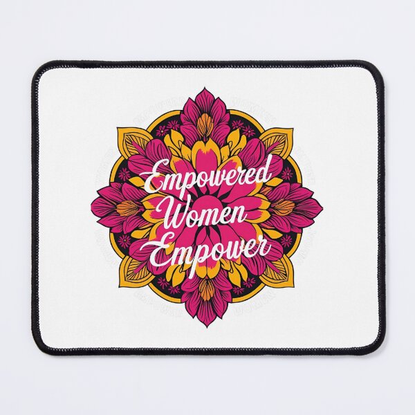 Item preview, Empowered Women Empower - Floral Empowerment Design designed and sold by JaZuLive.