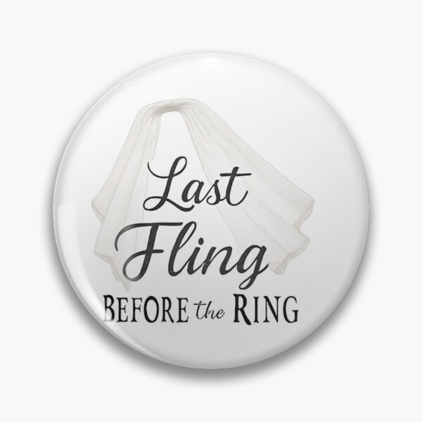 Item preview, Last Fling Before the Ring – Bachelorette Party Design designed and sold by D-T-Official.