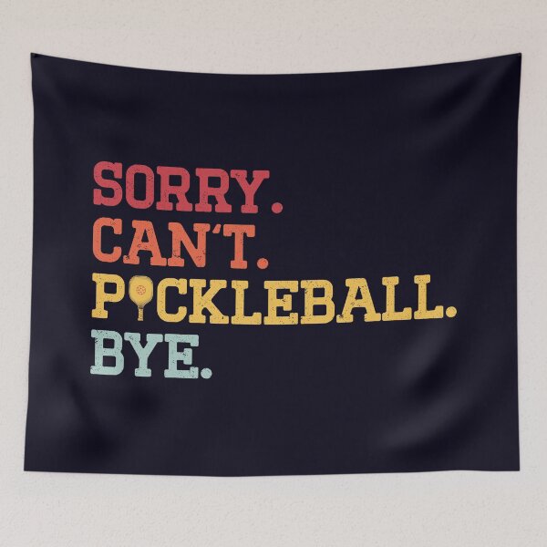 Artikelvorschau, SORRY CAN’T PICKLEBALL BYE – Lustiges sarkastisches Retro-Vintage-Zitat eines Pickleball-Spielers im Distressed-Typografie-Design entworfen und verkauft von zenturtlemerch.