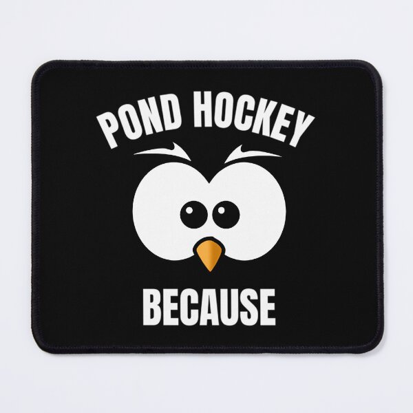 Item preview,  Pond Hockey Because designed and sold by abe-lingram.