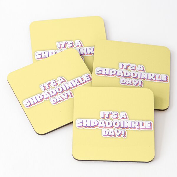 Item preview, It’s a Shpadoinkle Day designed and sold by GeekWithClipOns.