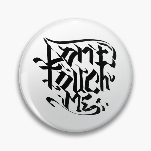 Item preview, Don't touch me designed and sold by barmalisiRTB.