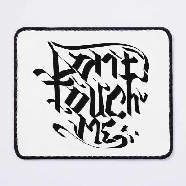 Item preview, Don't touch me designed and sold by barmalisiRTB.