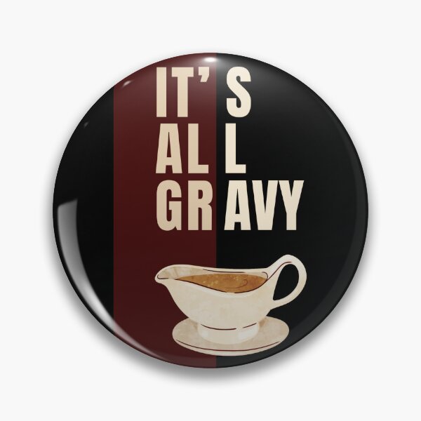 Item preview, It's all gravy designed and sold by niclothing.