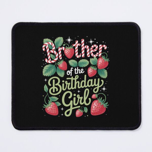Item preview, Brother Of The Birthday Girl Strawberry B-day Party designed and sold by Bandikonsalez.