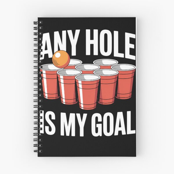 Item preview, Any Hole Is My Goal Beer Pong Party College Student designed and sold by TyraYoung.