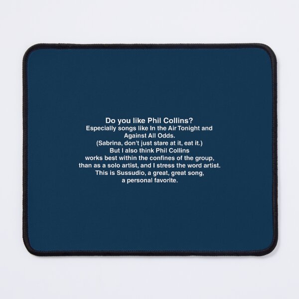 Item preview, American Psycho - Do You like Phil Collins designed and sold by jasminetyncal.