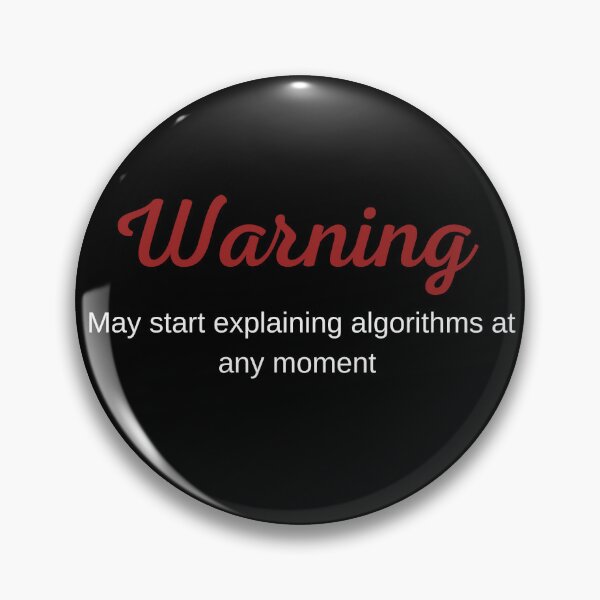 Item preview, Funny Algorithm Quote  designed and sold by Circuitia.